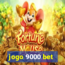 jogo 9000 bet